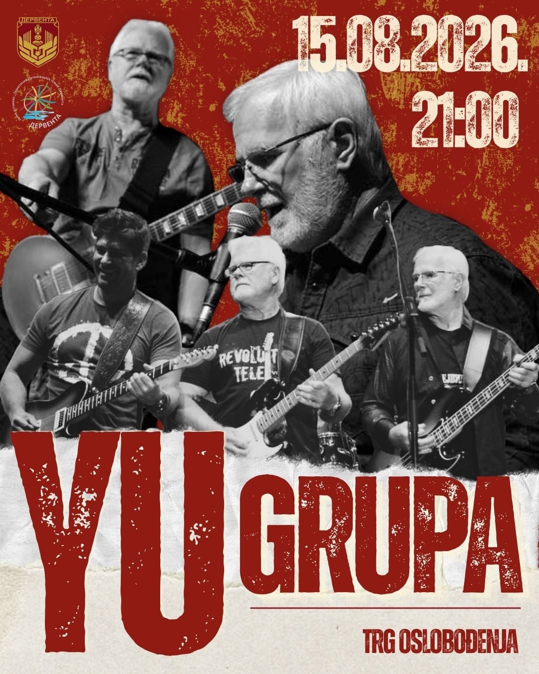 NAJAVLJUJEMO: LEGENDARNA "YU GRUPA" OVOG LJETA STIŽE U DERVENTU!